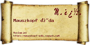 Mauszkopf Éda névjegykártya